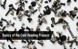 Cold Heading Process